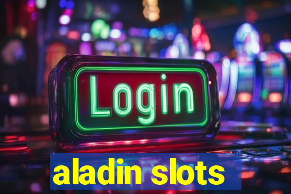 aladin slots